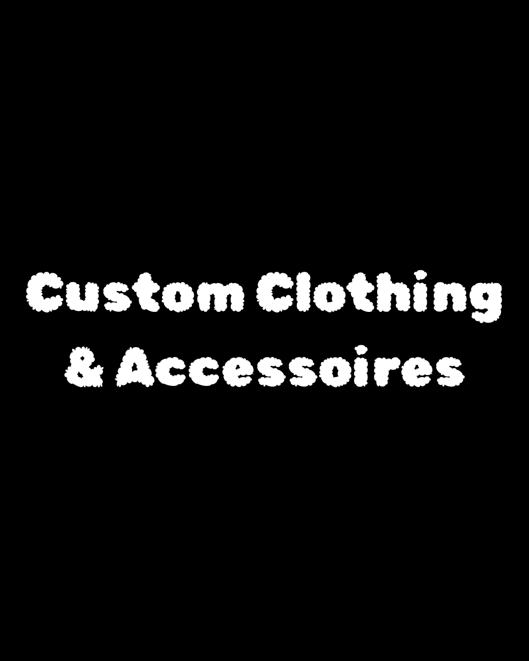 Custom Clothing & Accessoires